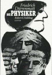 Die Physiker (Friedrich Dürrenmatt)