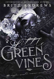 Little Green Vines (Britt Andrews)