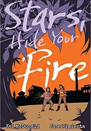 Stars, Hide Your Fire (Kel Mcdonald)