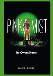 Pink Mist (Sheers, Owen)