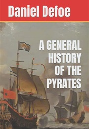A General History of Pirates (Daniel Defoe)