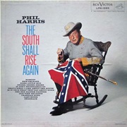 The South Shall Rise Again - Phil Harris