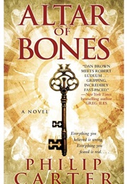 Altar of Bones (Phillip Carter)