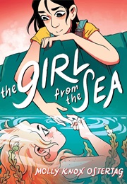 The Girl From the Sea (Lee Knox Ostertag)