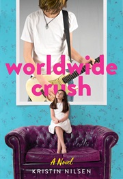 Worldwide Crush (Kristin Nilsen)