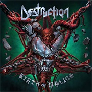 Destruction - Birth of Malice