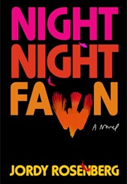 Night Night Fawn (Jordy Rosenberg)