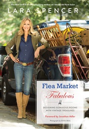 Flea Market Fabulous (Lara Spencer)