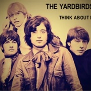 The Yardbirds - Think About It