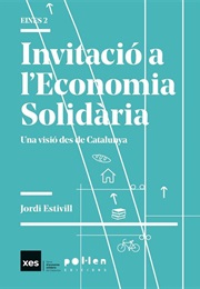 Invitation to Solidary Economy (Jordi Estivill)