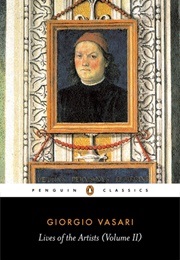 Lives of the Artists Vol.II (Vasari, Giorgio)