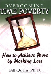 Overcoming Time Poverty (Bill Quain)