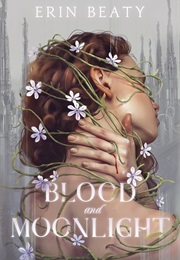 Blood and Moonlight (Erin Beaty)