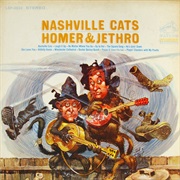 Nashville Cats - Homer & Jethro