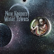 The Cosmic Child - New Keepers of the Water Towers (2013)