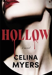 Hollow (Celina Myers)