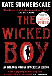The Wicked Boy (Summerscale, Kate)