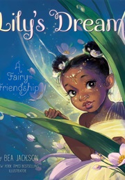 Lily's Dream (Bea Jackson)
