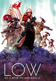 Low, Vol. 2: Before the Dawn Burns Us (Rick Remender)