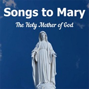 Sunday 7 PM Choir - Songs to Mary (2021)