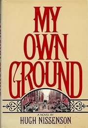 My Own Ground (Hugh Nissenson)