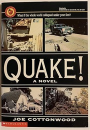 Quake! a Novel (Joe Cottonwood)
