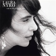 Walk the Dog & Light the Light (Laura Nyro, 1993)
