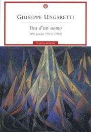 Vita Di Un Uomo (Giuseppe Ungaretti)