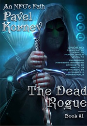The Dead Rogue (Pavel Kornev)