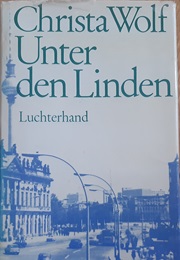 Unter Den Linden (Christa Wolf)