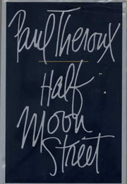 Half Moon Street (Paul Theroux)