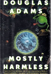 Mostly Harmless (Douglas Adams)