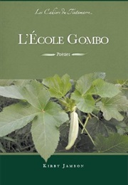 L'ecole Gombo: Poesies (Kirby Jambon)