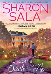 Come Back to Me (Sharon Sala)