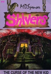 Curse of the New Kid (Md Spencer)