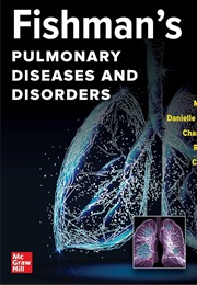 Fishman's Pulmonary Diseases and Disorders ((Volume 1))