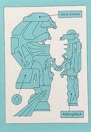 Kyborgikesä (Aura Siltala)