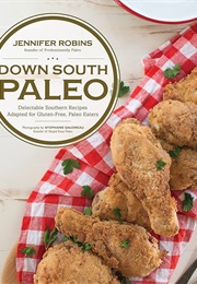 Down South Paleo (Jennifer Robins)