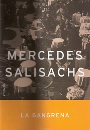 La Gangrena (Mercedes Salisachs)