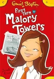 First Term at Malory Towers (Enid Blyton)