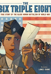 The Six Triple Eight (Tonya Abari)