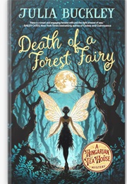 Death of a Forest Fairy (Julia Buckley)