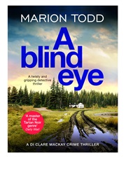 A Blind Eye (Marion Todd)
