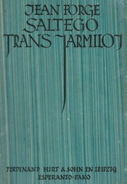 Saltego Trans Jarmiloj (J. Forge)