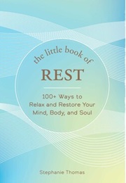 The Little Book of Rest (Stephanie Thomas)