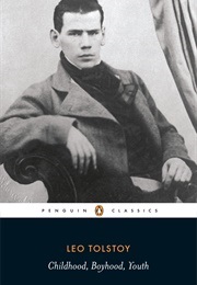 Childhood / Boyhood / Youth (Tolstoy, Leo)