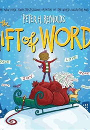 The Gift of Words (Peter H. Reynolds)