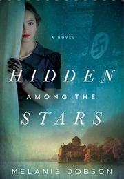 Hidden Among the Stars (Melanie Dobson)