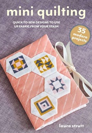 Mini Quilting (Laura Strutt)