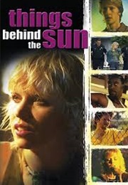 Things Behind the Sun (2001)
